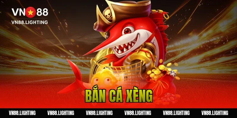 bắn cá xèng